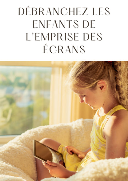 Ebook – Débranchez les enfants de l’emprise des écrans
